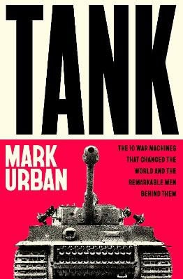 Mark Urban : Tank