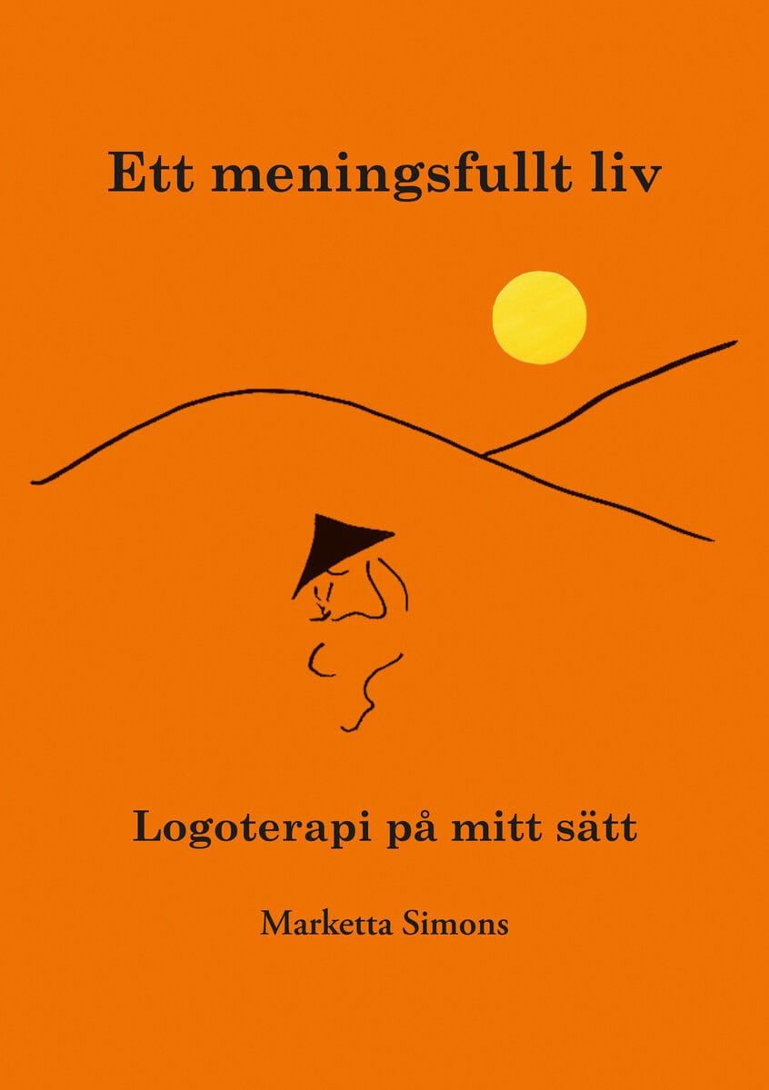 Marketta Simons : Ett meningsfullt liv