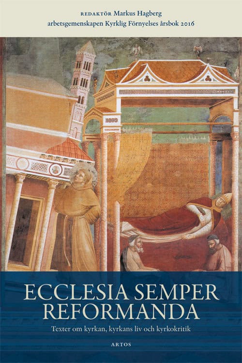 Markus Hagberg : Ecclesia semper reformanda