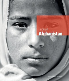 Markus Håkansson : Förstå Afghanistan
