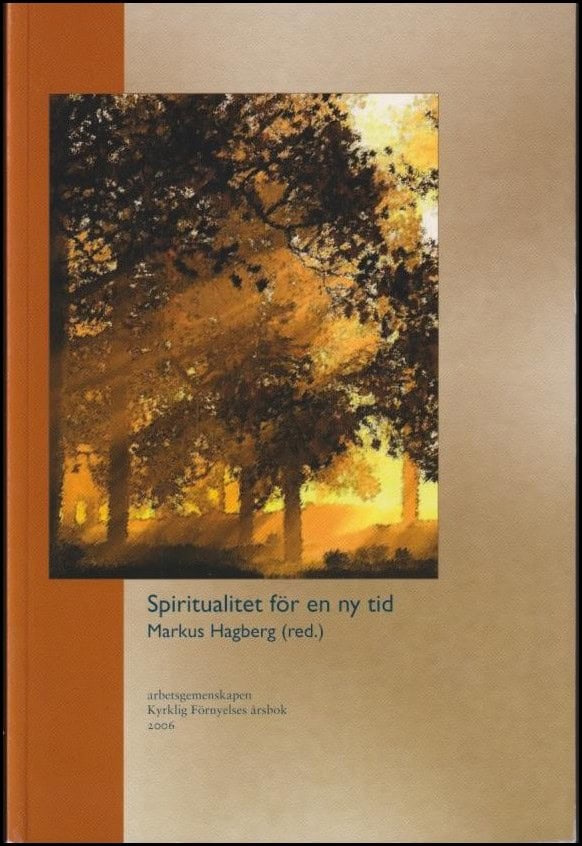 Markus Hegberg : Spiritualitet för en ny tid