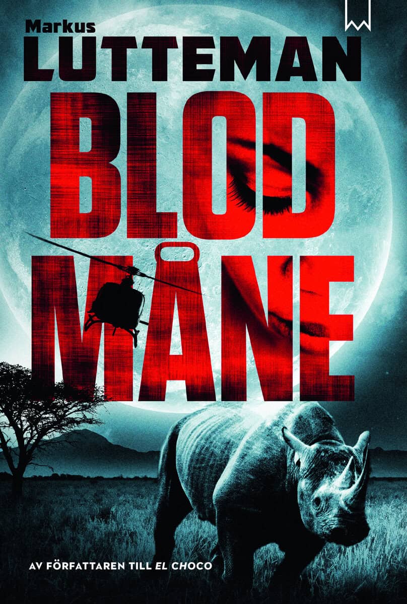 Markus Lutteman : Blodmåne