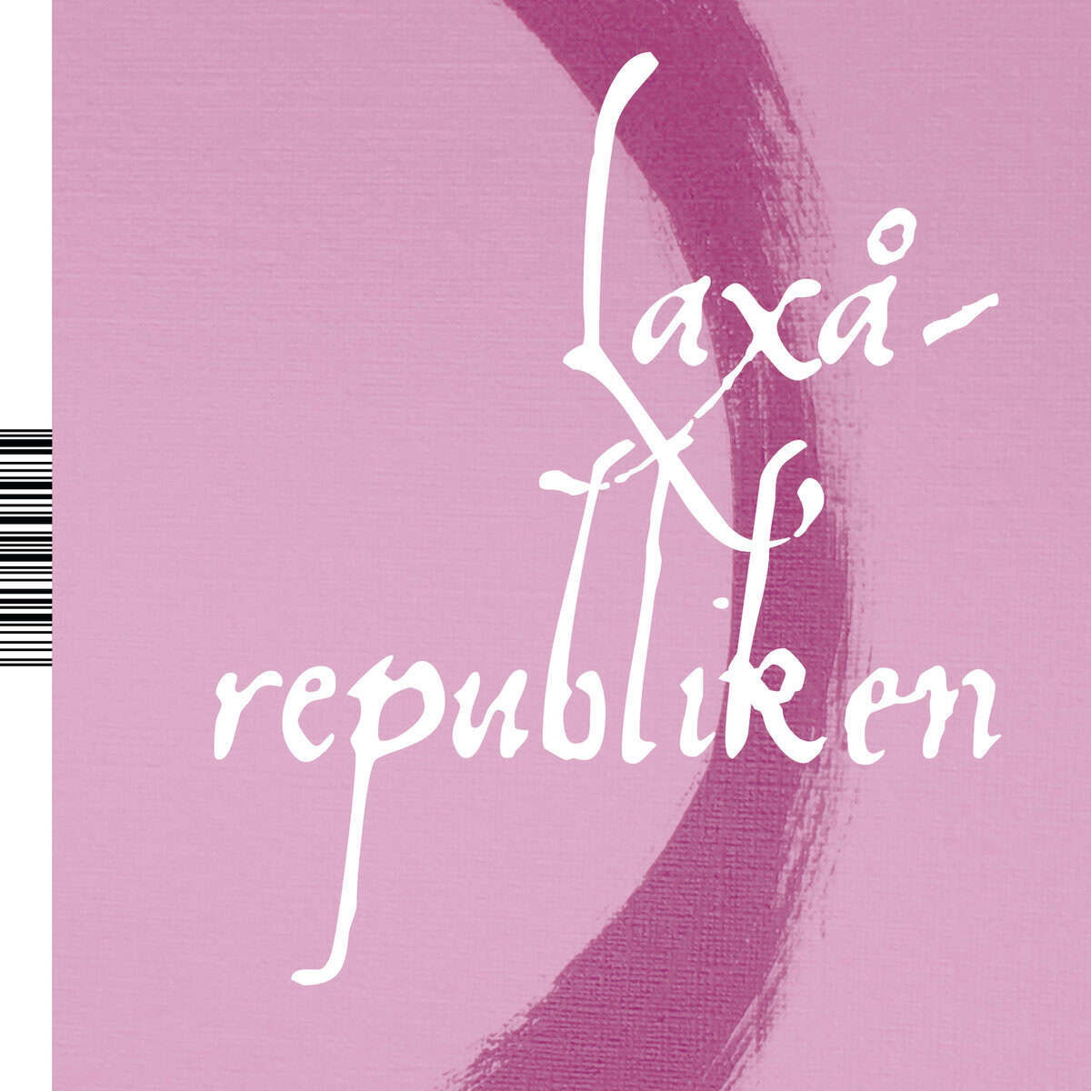 Markus Ström : Laxårepubliken