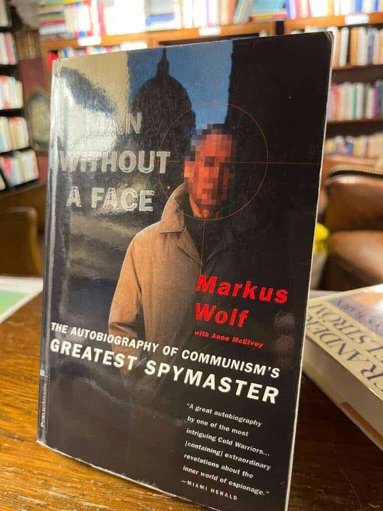 Markus Wolf : Man without a face