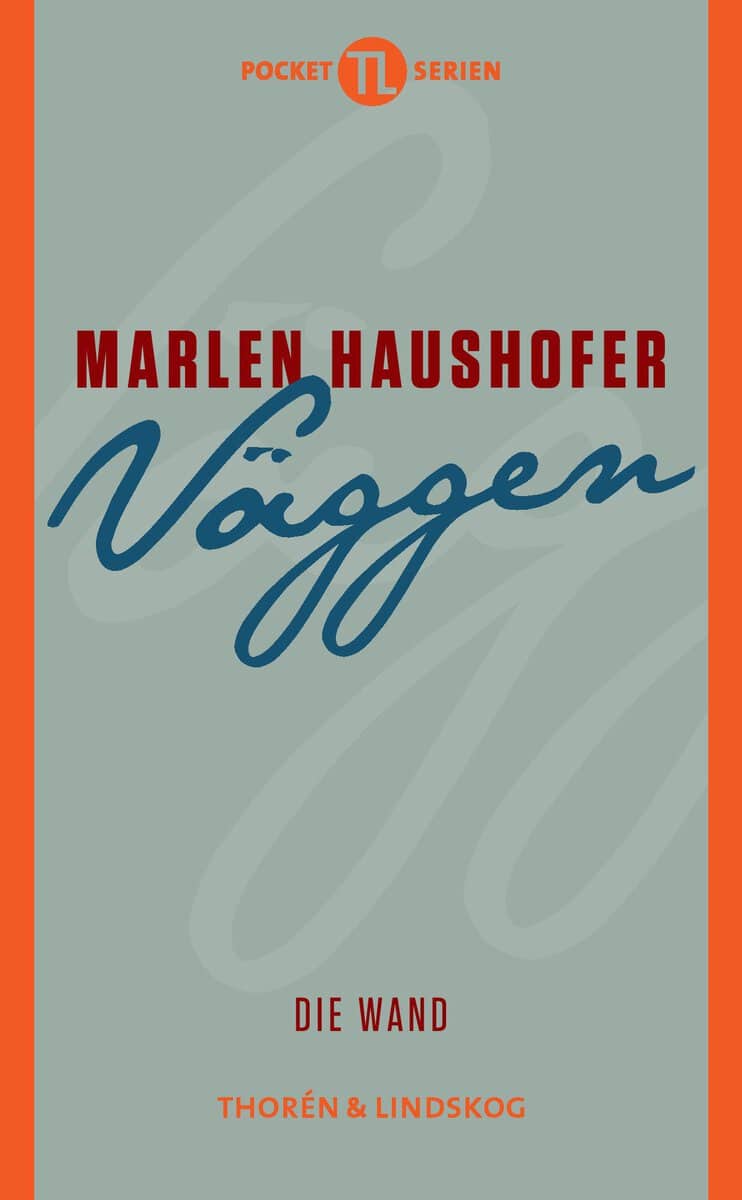 Marlen Haushofer : Väggen