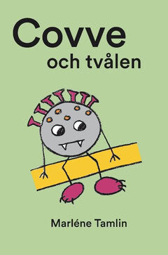 Marléne Tamlin : Covve och tvålen