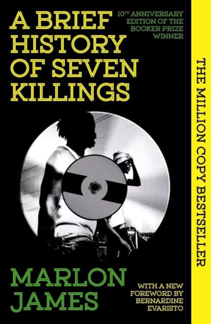 Marlon James : A Brief History of Seven Killings