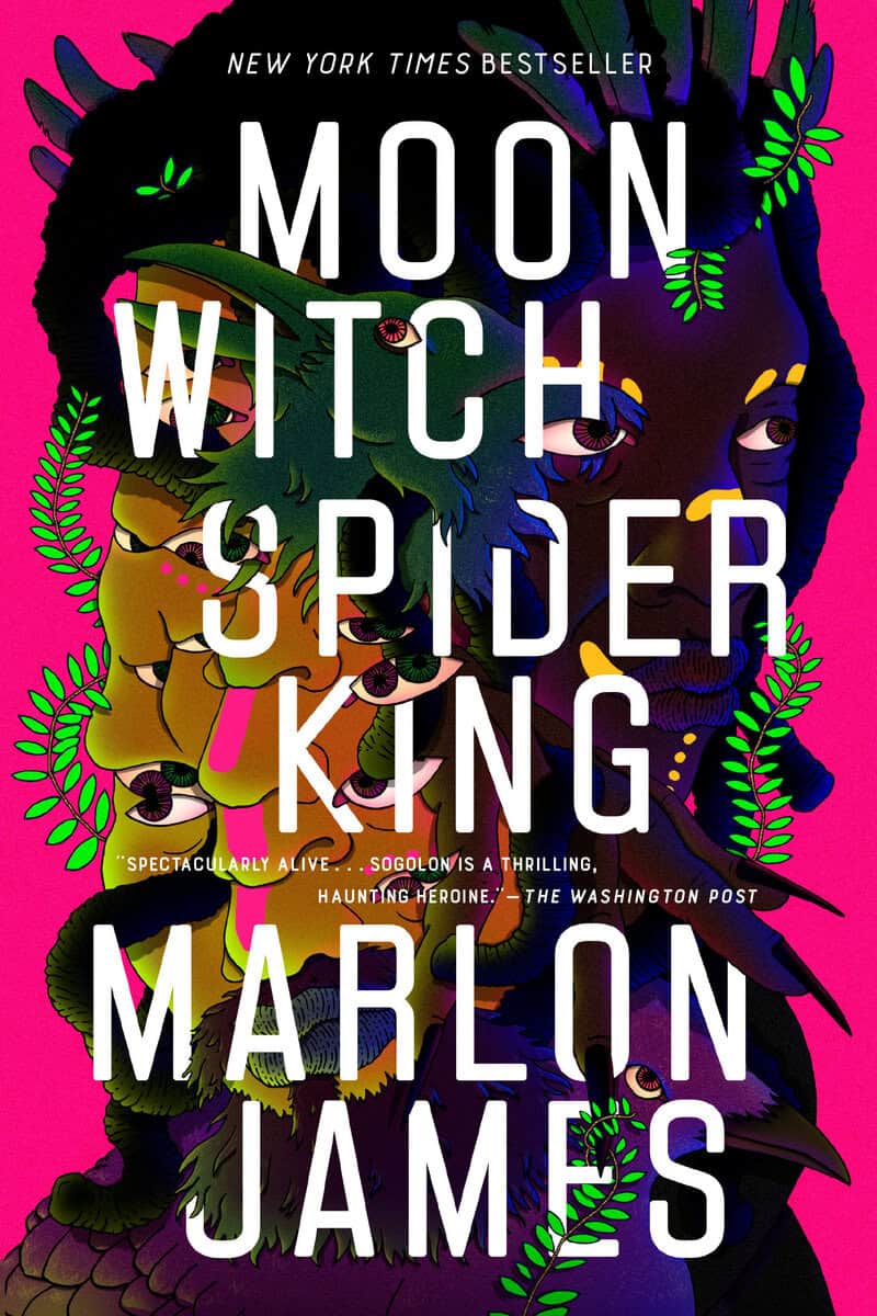 Marlon James : Moon Witch, Spider King