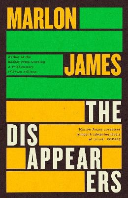 Marlon James : The Disappearers