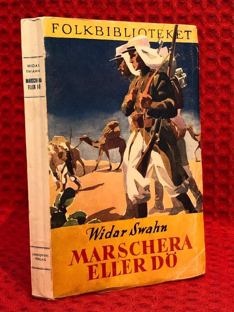 Marschera eller dö : Widar Swahn
