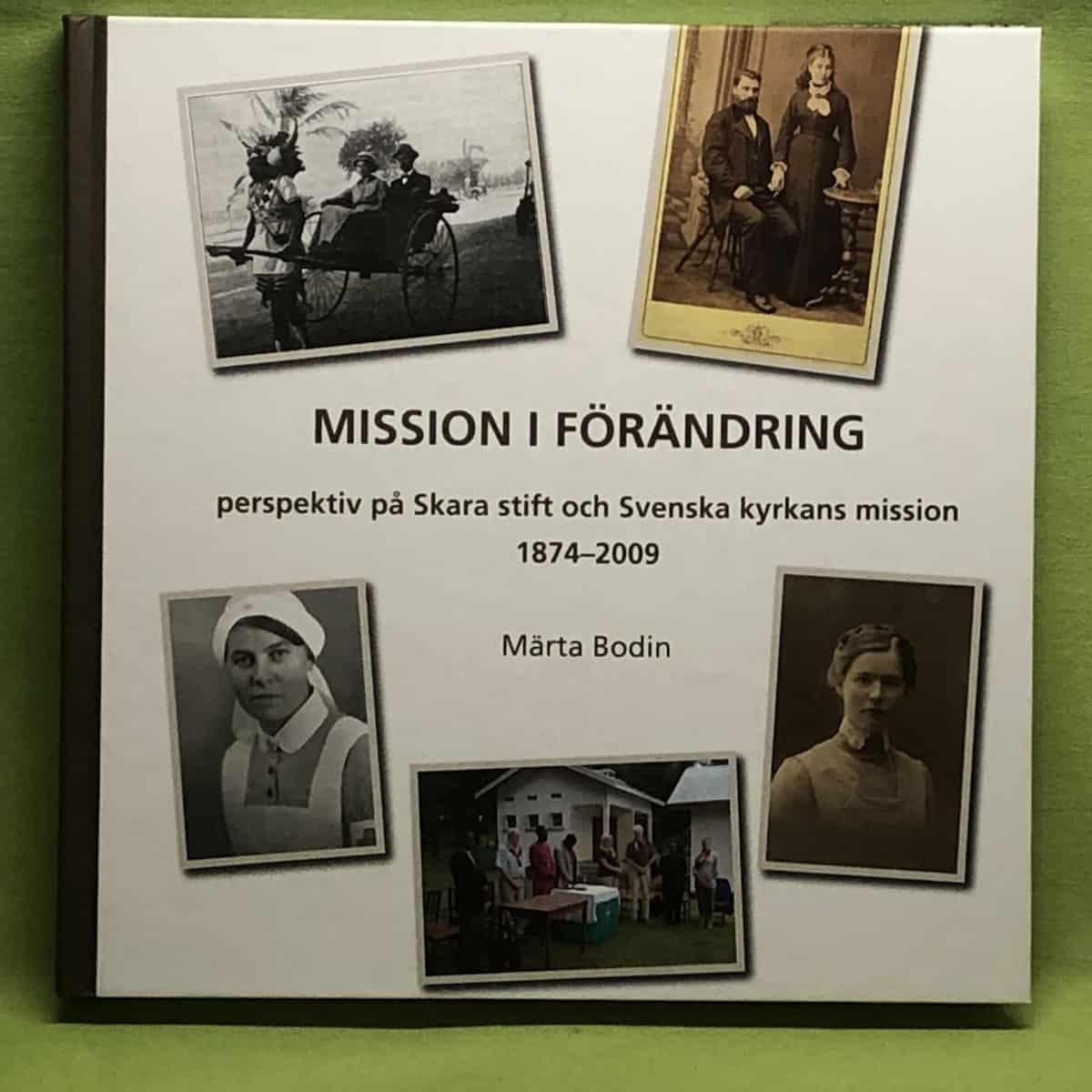 Märta Bodin : Mission i förändring