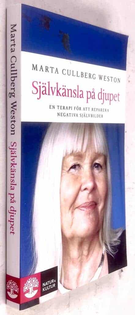 Marta Cullberg Weston : Självkänsla på djupet