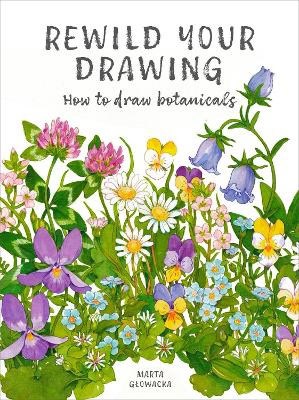 Marta Glowacka-Siebor : Rewild Your Drawing