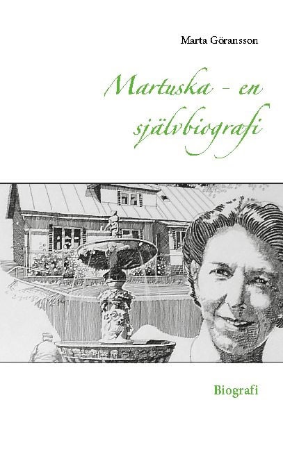 Marta Göransson : Martuska : en självbiografi