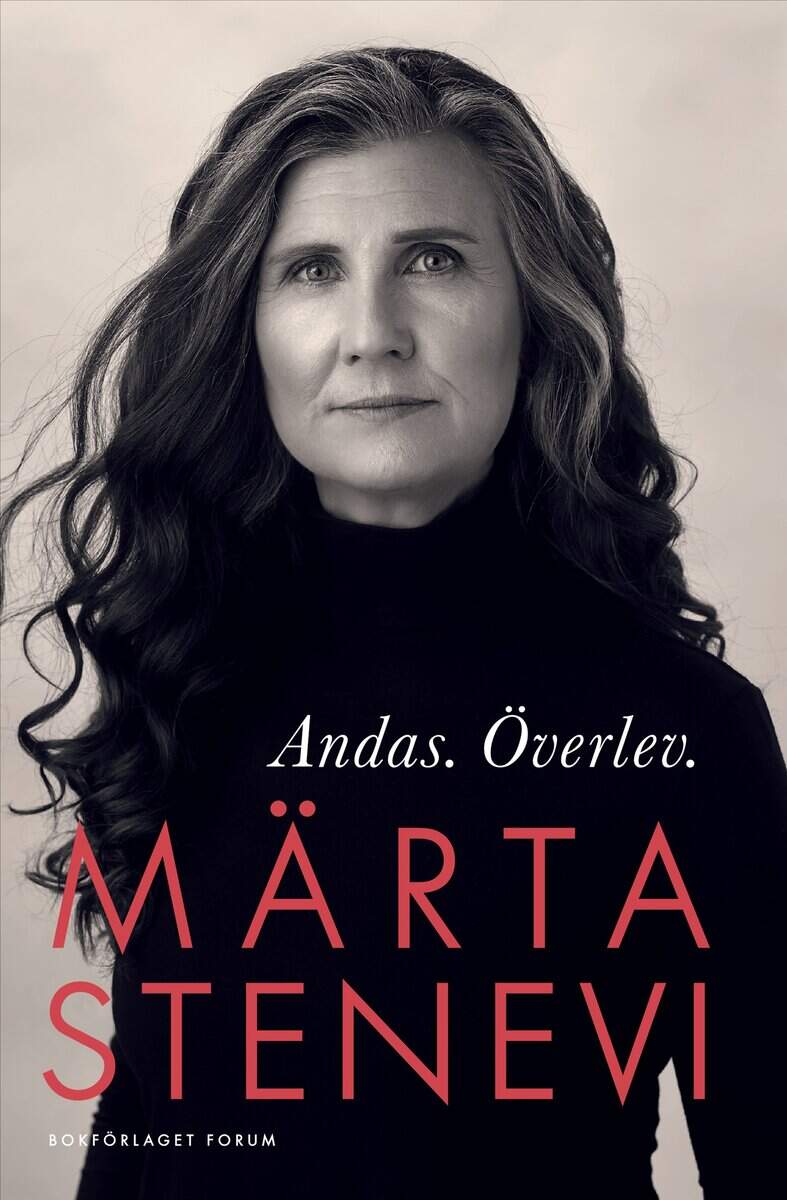 Märta Stenevi : Andas. Överlev.