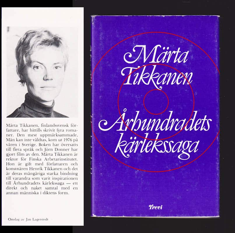 Märta Tikkanen : Århundradets kärlekssaga