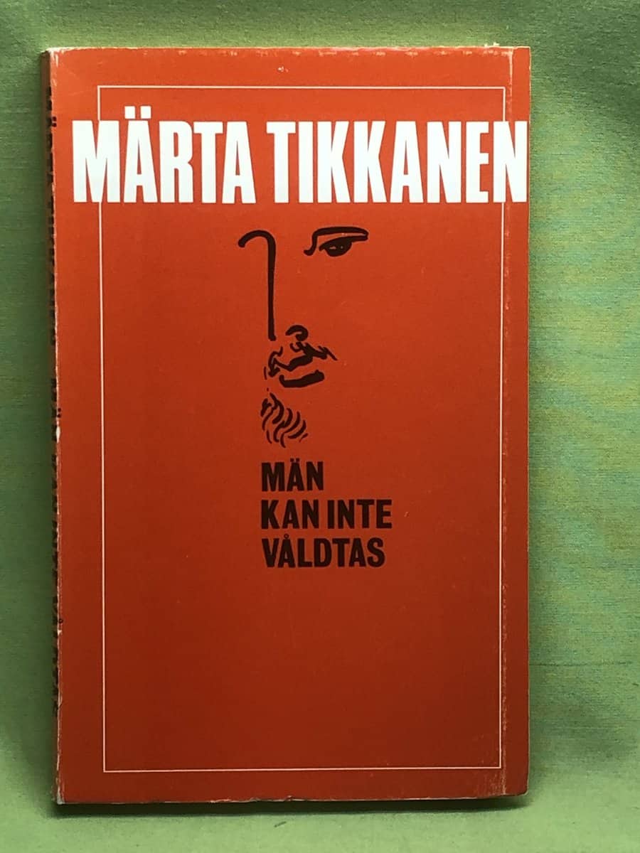 Märta Tikkanen : Män kan inte våldtas