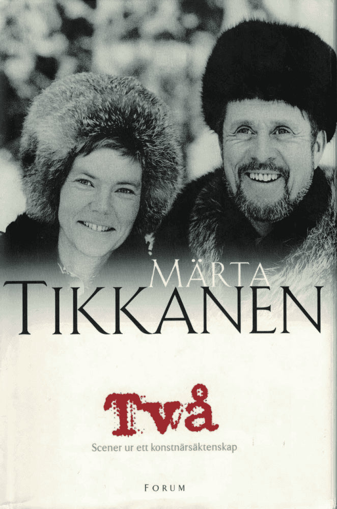 Märta Tikkanen : Två