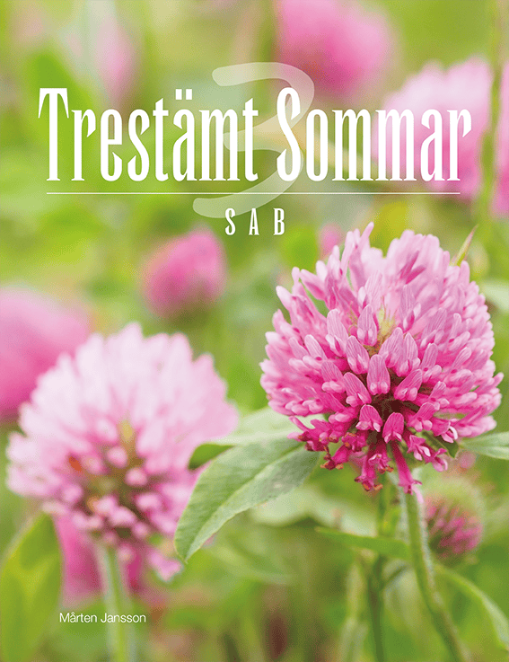 Mårten Jansson : Trestämt Sommar SAB