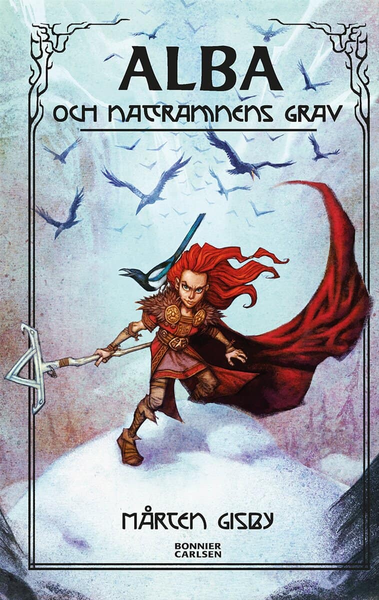 Gisby, Mårten ; Johansson, Henrik : Alba och Nattramnens grav