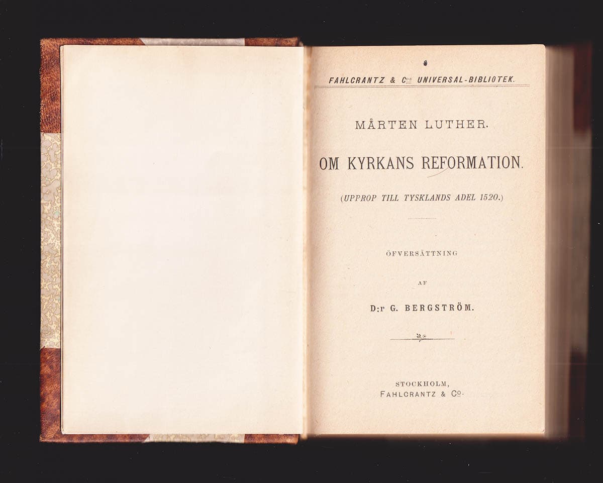 Mårten Luther : Om kyrkans reformation (Upprop till Tysklands adel 1520) (+ 4 titlar)