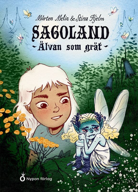 Mårten Melin : Älvan som grät