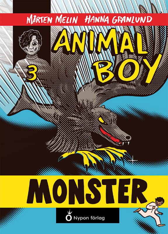 Mårten Melin : Animal boy. Monster