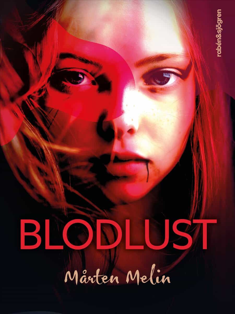 Mårten Melin : Blodlust