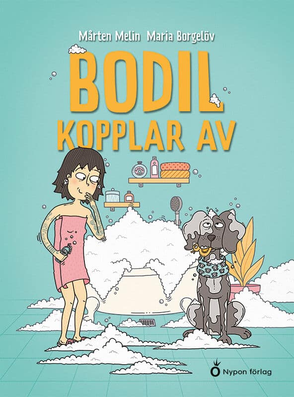 Mårten Melin : Bodil kopplar av