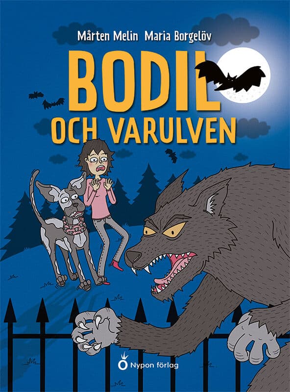 Mårten Melin : Bodil och varulven