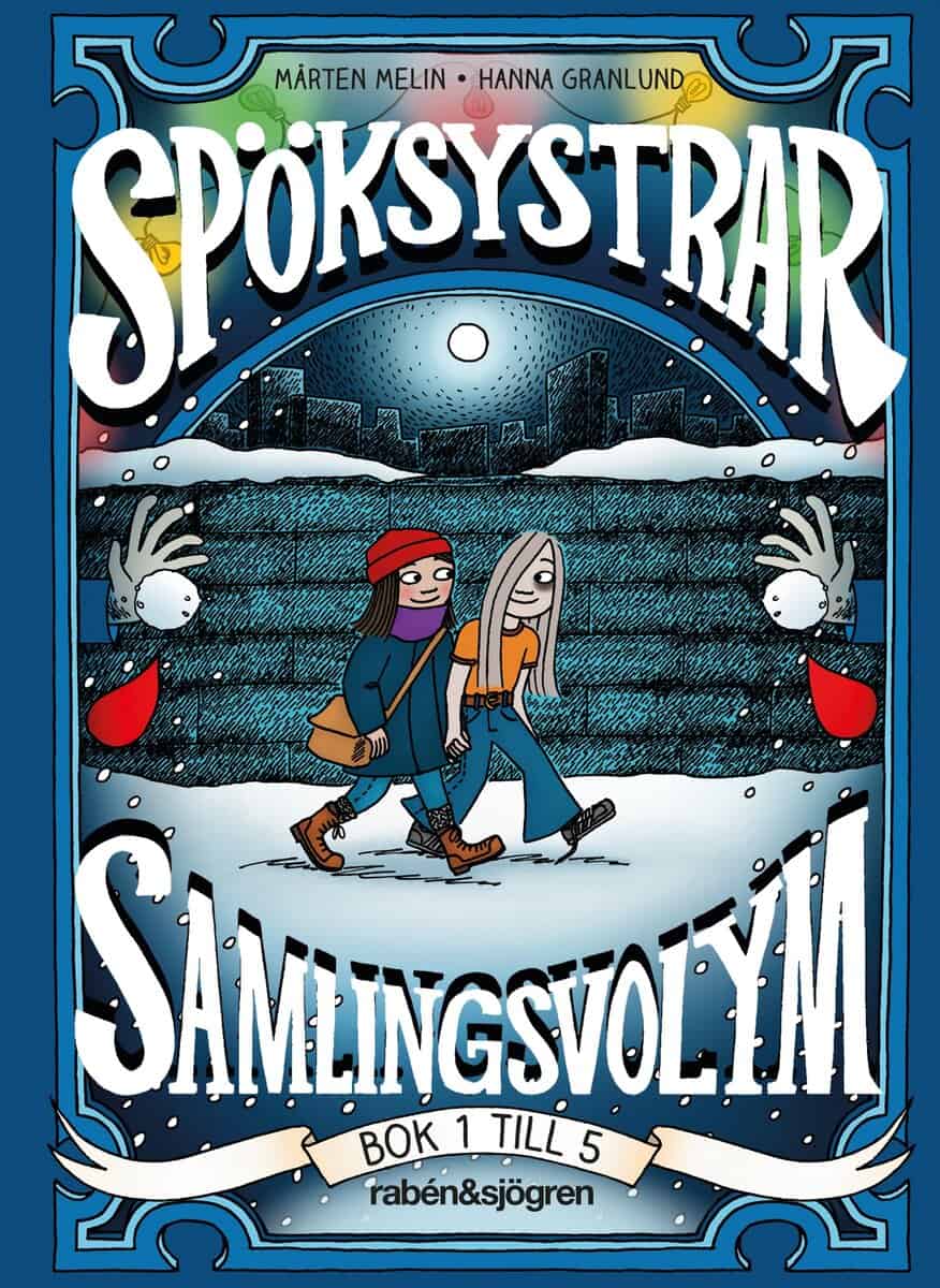 Mårten Melin : Spöksystrar. Samlingsvolym 1 (Bok 1 till 5)