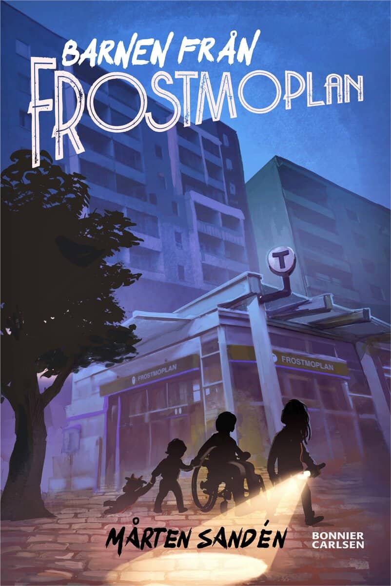 Mårten Sandén : Barnen från Frostmoplan
