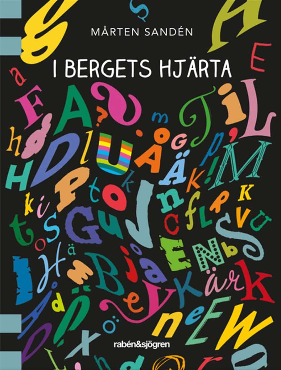 Mårten Sandén : I bergets hjärta
