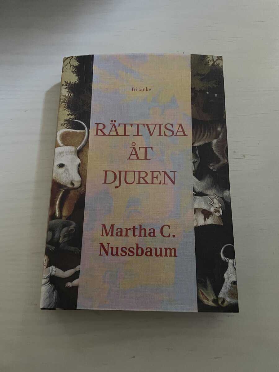 Martha Craven Nussbaum : Rättvisa åt djuren