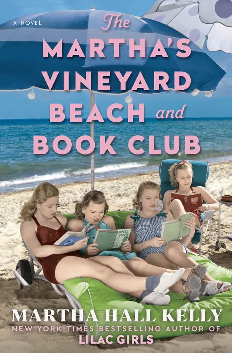 Martha Hall Kelly : The Martha's Vineyard Beach and Book Club