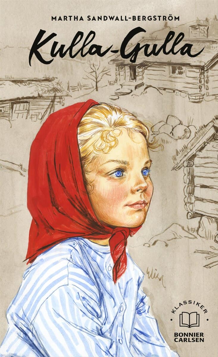 Martha Sandwall-Bergström : Kulla-Gulla