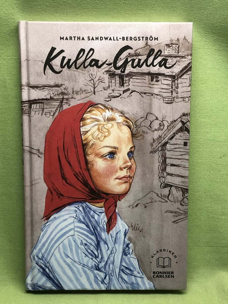 Martha Sandwall-Bergström : Kulla-Gulla (Bok 1 i serien)