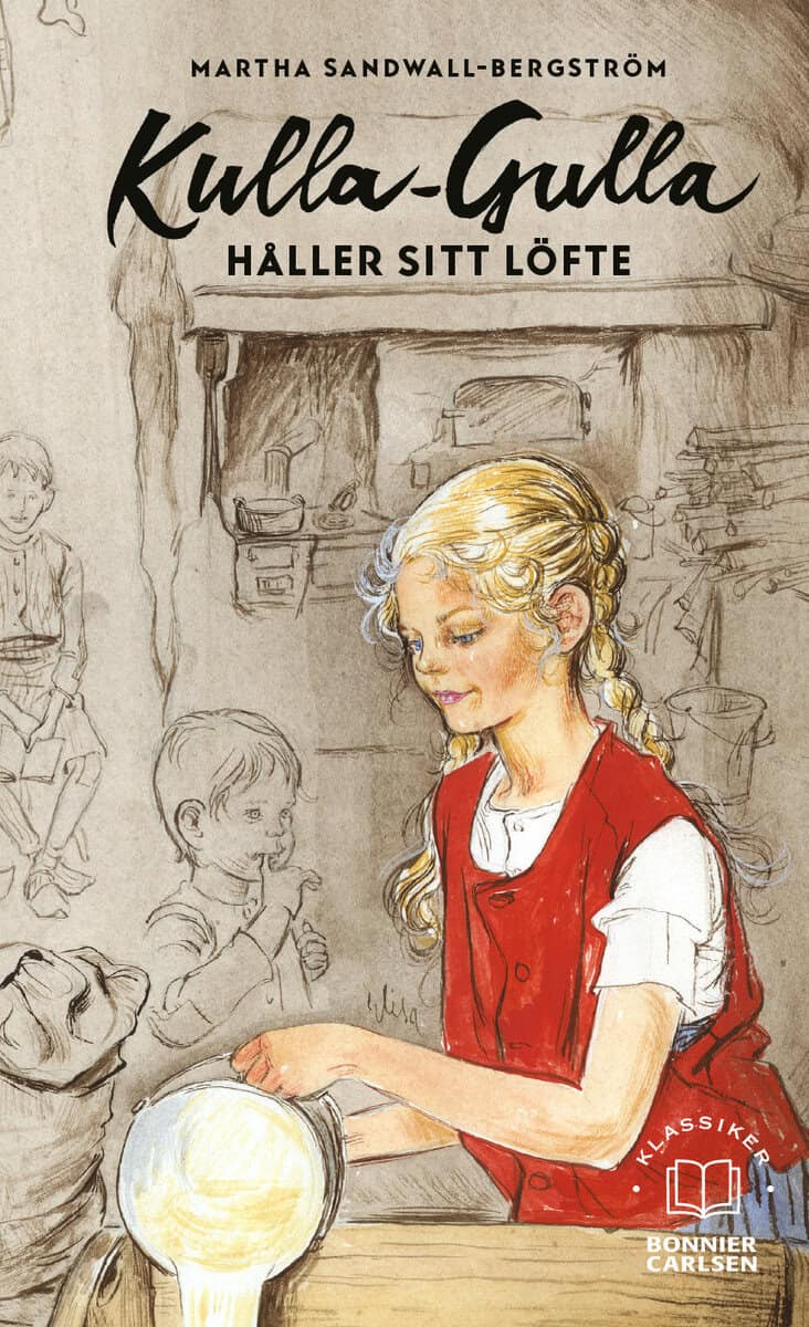 Martha Sandwall-Bergström : Kulla-Gulla håller sitt löfte