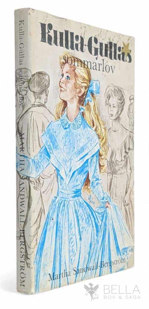 Martha Sandwall-Bergström : Kulla-Gullas sommarlov - Kulla-Gulla - Bok 8