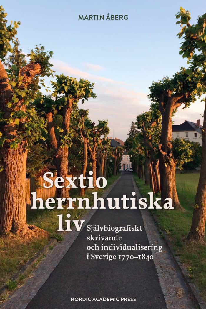 Martin Åberg : Sextio herrnhutiska liv