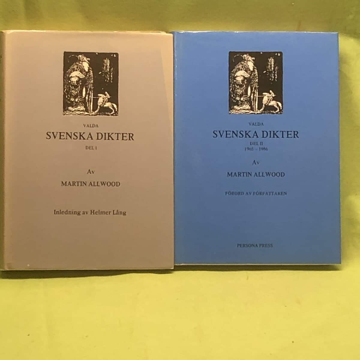 Martin Allwood : Valda svenska dikter (2 böcker) - Del 1 1940-1965, Del 2 1965-1986