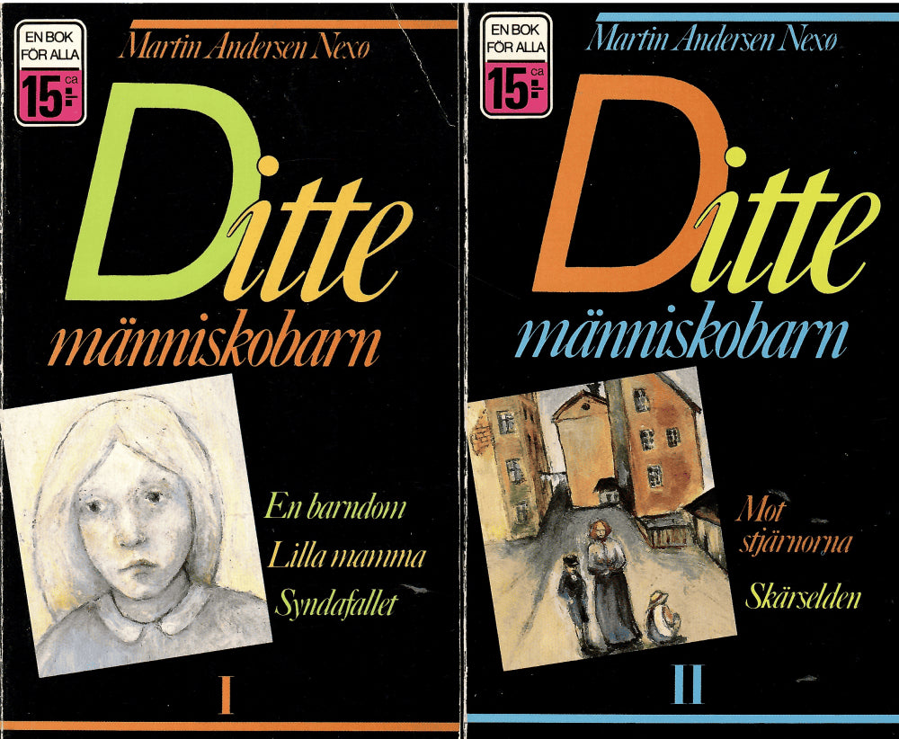 Martin Andersen Nexø : Ditte människobarn, del I & II