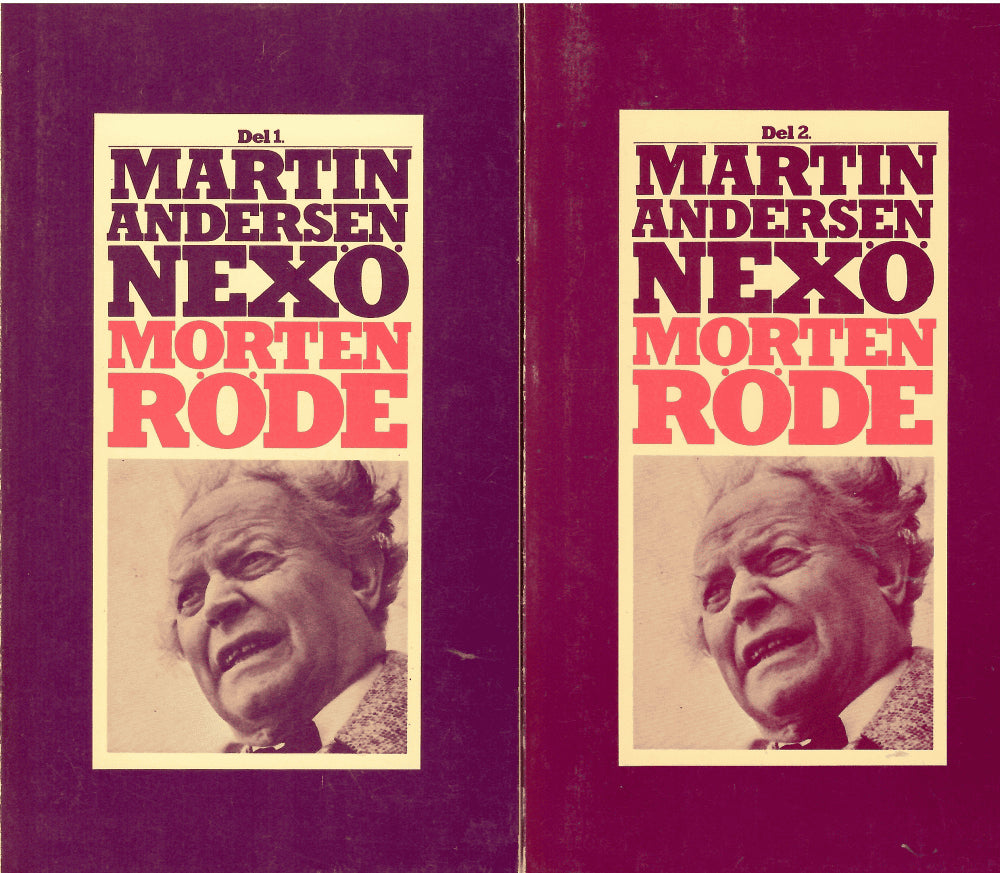 Martin Andersen Nexø : Morten Röde Del 1 och Del 2