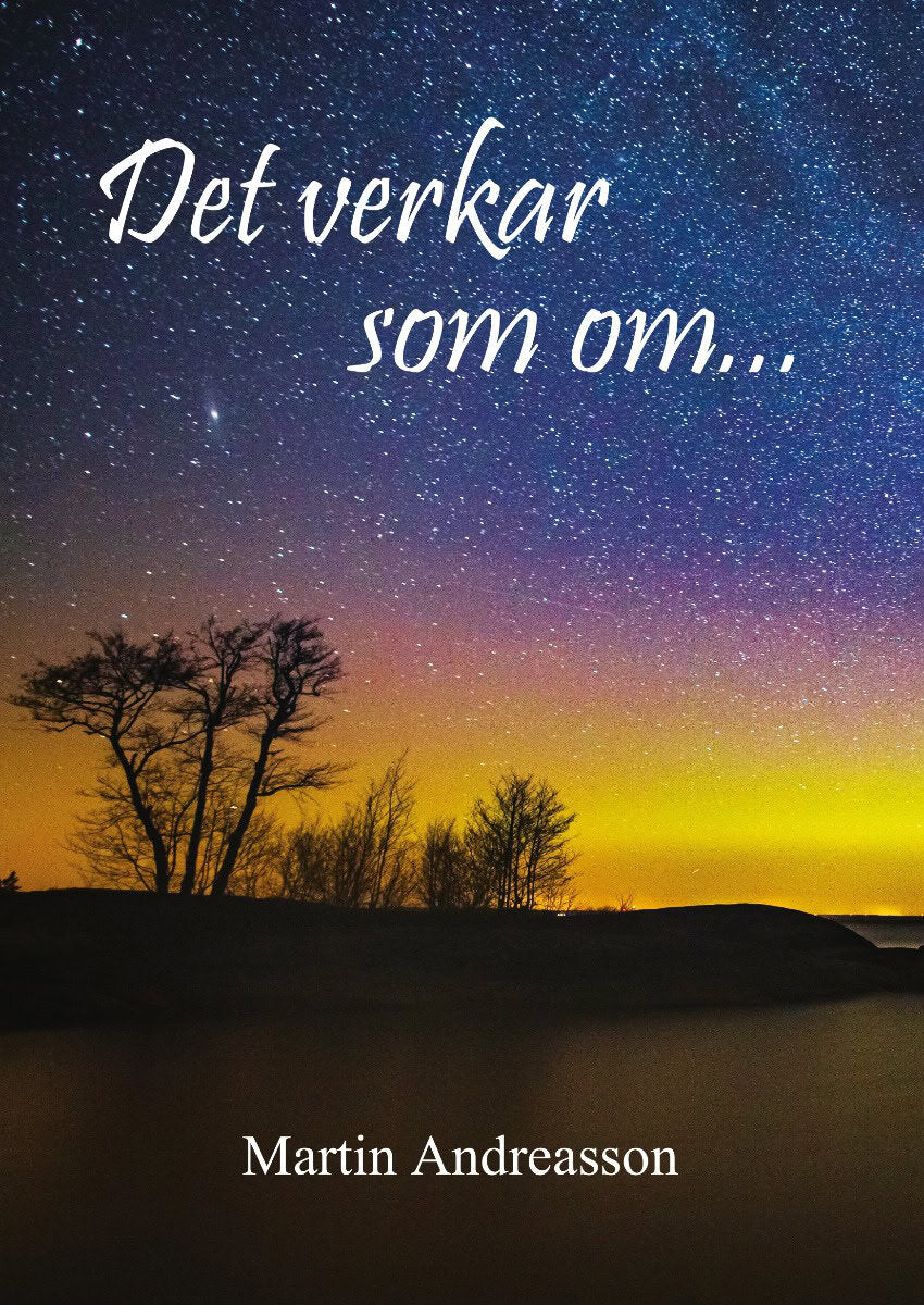 Martin Andreasson : Det verkar som om...