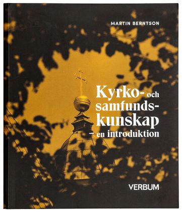 Martin Berntson : Kyrko- och samfundskunskap : en introduktion