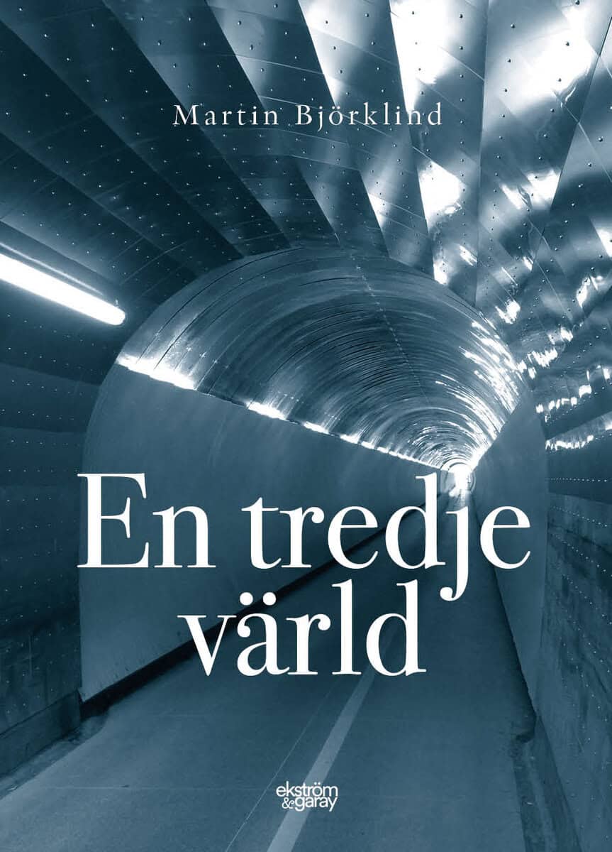 Martin Björklind : En tredje värld