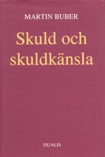 Martin Buber : Skuld och skuldkänsla