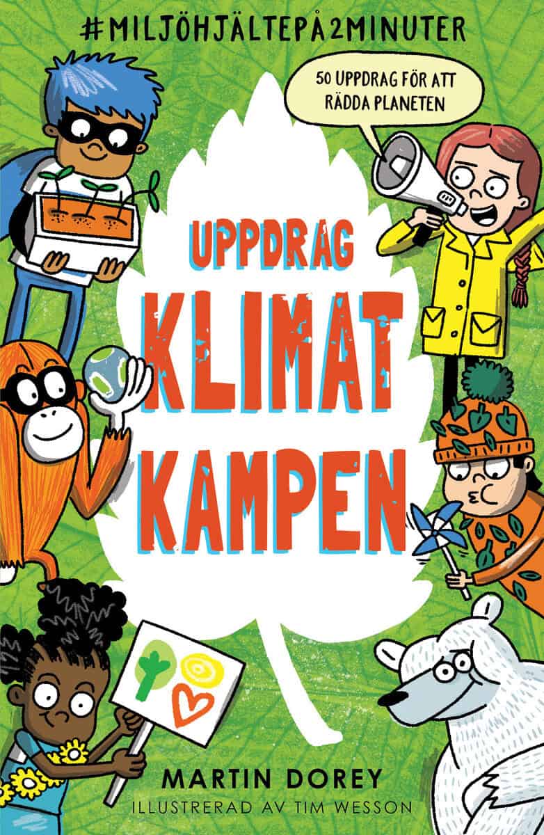 Martin Dorey : Uppdrag Klimatkampen