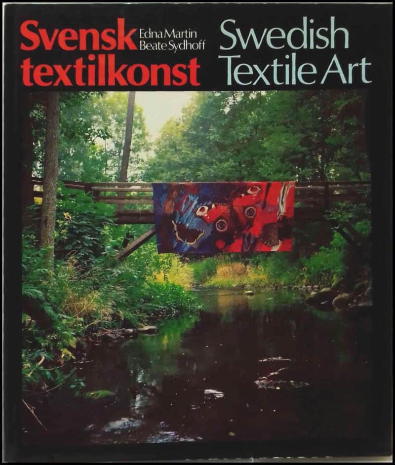 Martin, Edna ; Sydhoff, Beate : Svensk textilkonst