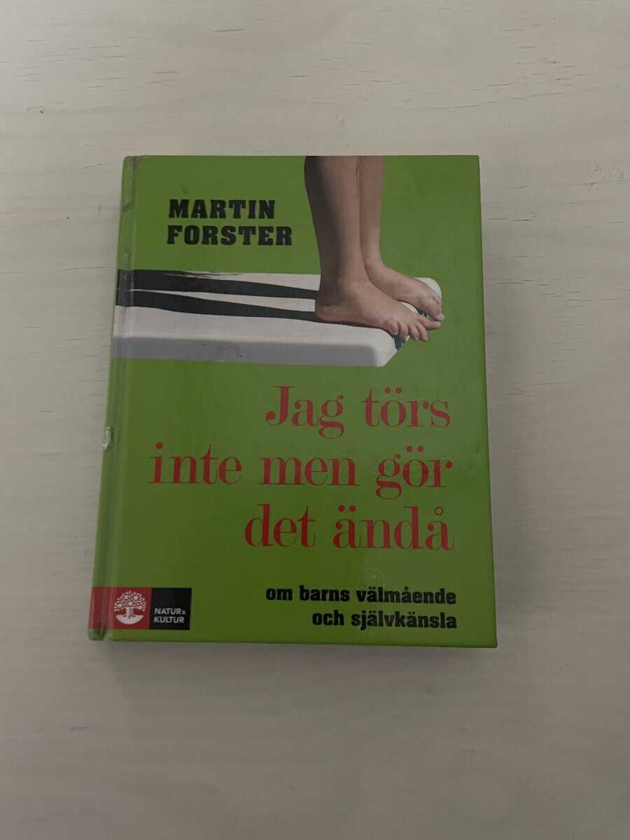 Martin Forster : Jag törs inte men gör det ändå